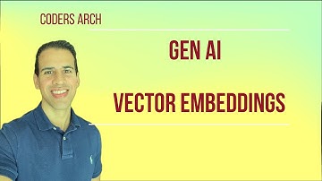 Gen AI - What are Vector Embeddings? Simple explanation