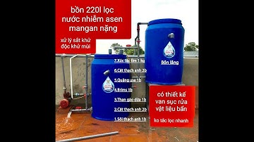 Cách đổ vật liệu xử lý nước nhiễm kim loại nặng asen bồn tự chế 220l / lọc nước thiên hà #vậtliệulọc