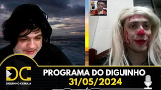 Programa do Diguinho - 31/05/2024