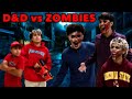 D&amp;D vs Zombies | Task Force Returns | D&amp;D Squad