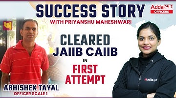 Success Story of Abhishek Tayal Officer scale 1 Cleared JAIIB CAIIB in first Attempt