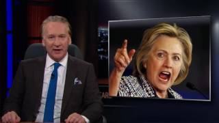 The Notorious HRC | Real Time with Bill Maher (HBO)