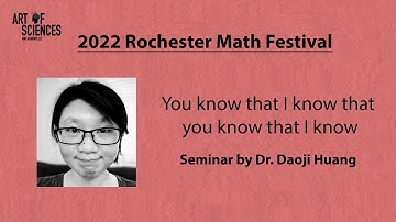 2022 RMF Dr. Daoji Huang Seminar: You know that I know that you know that I know