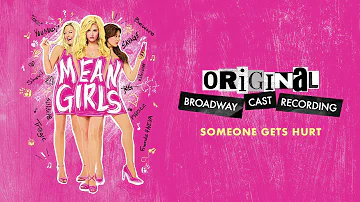 "Someone Gets Hurt" | Mean Girls on Broadway