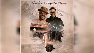El Tema - Nacho ft Jorge luiz chaoin