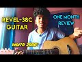 Revel rvl38c acoustic guitar 1month review  worth buying  