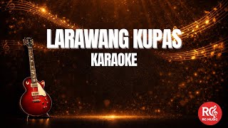 LARAWANG KUPAS - Karaoke Version - RCMusic Cover