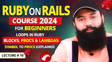 𝗥𝘂𝗯𝘆 𝗟𝗼𝗼𝗽𝘀 🔁, 𝗕𝗹𝗼𝗰𝗸𝘀 📦, 𝗣𝗿𝗼𝗰𝘀 ⚙️ & 𝗟𝗮𝗺𝗯𝗱𝗮𝘀 λ 𝗘𝘅𝗽𝗹𝗮𝗶𝗻𝗲𝗱 - 𝟭𝟬 - 𝗕𝗲𝗴𝗶𝗻𝗻𝗲𝗿𝘀