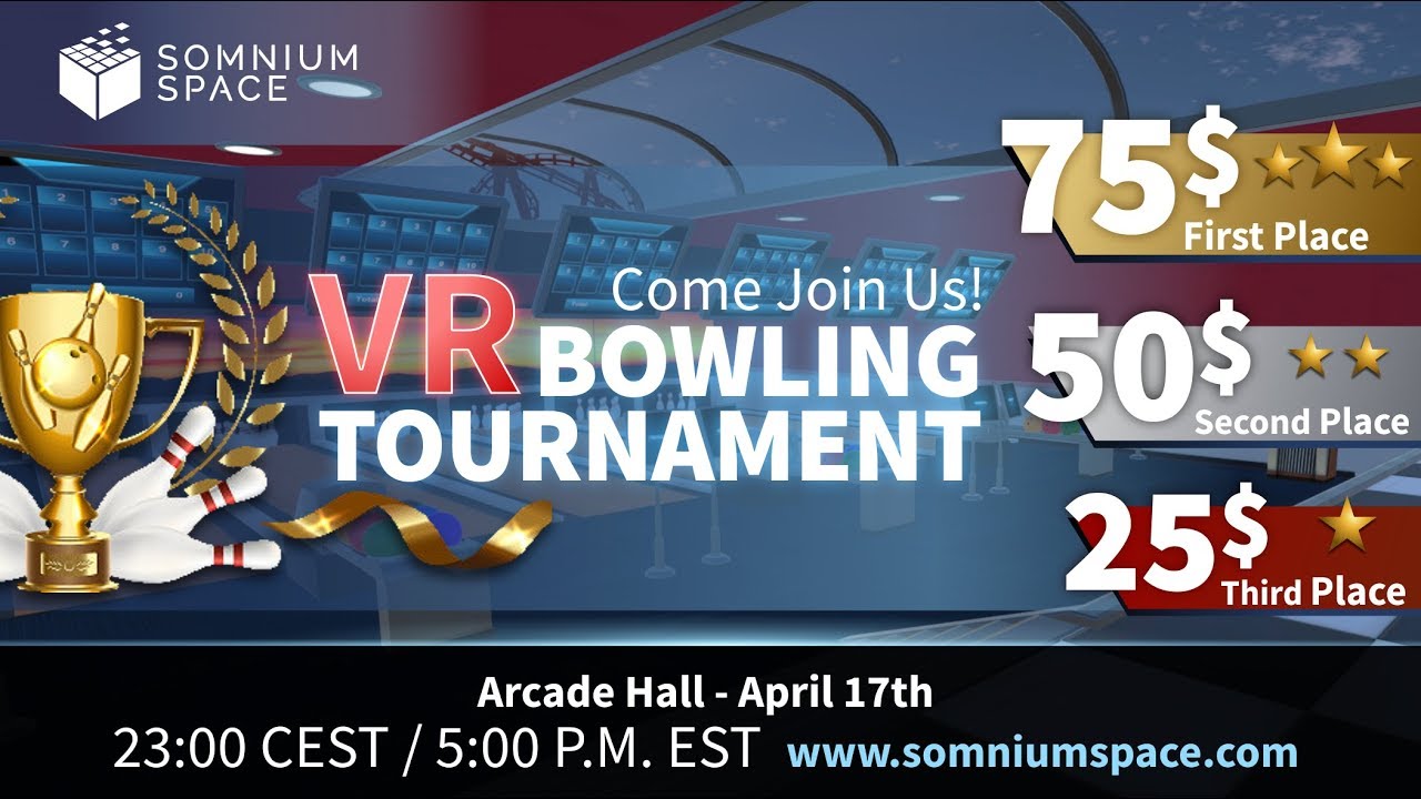 Somnium Space: 1st Official VR Bowling Tournament