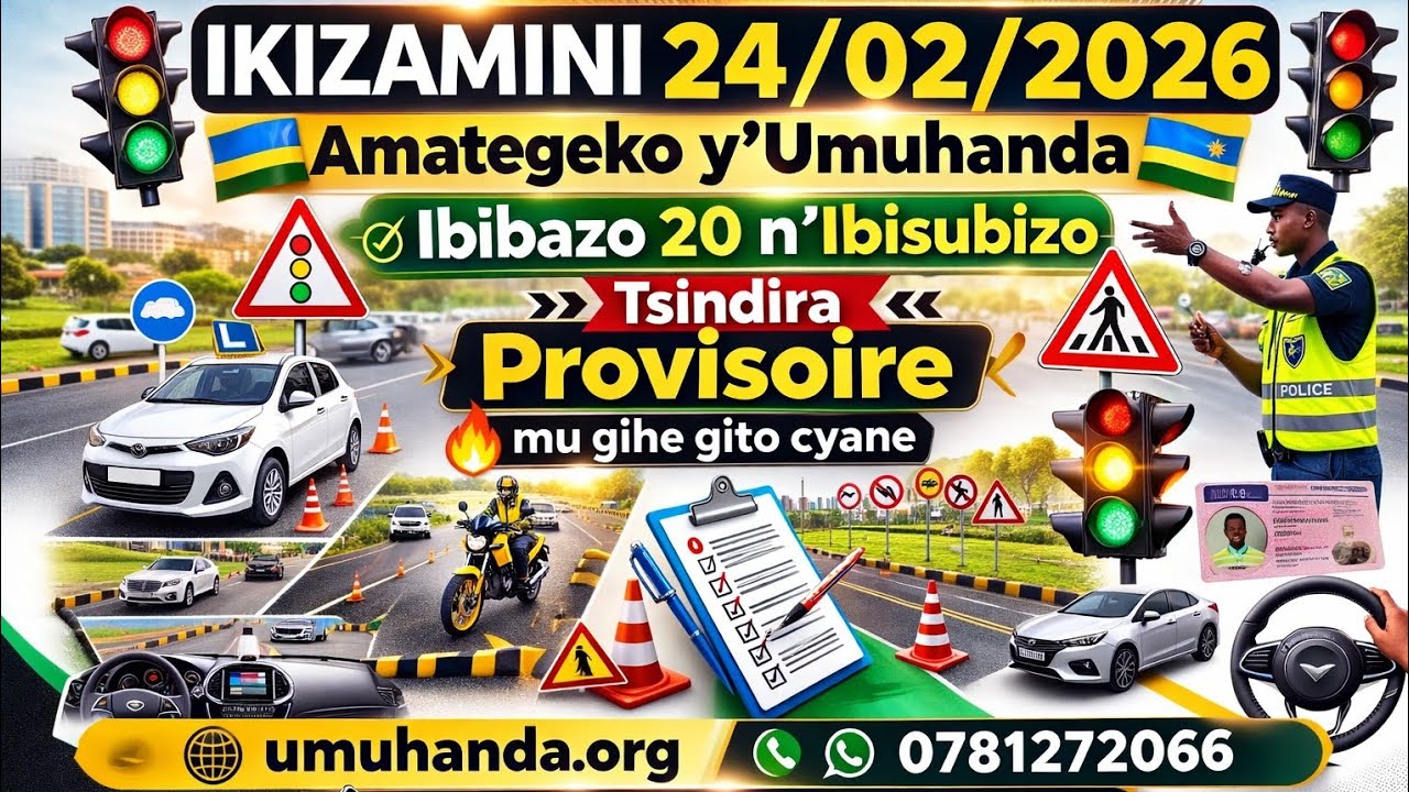 🚦 IKIZAMINI 24/02/2026 | Amategeko y’Umuhanda | Ibibazo 20 n’Ibisubizo | Tsindira Provisoire vuba