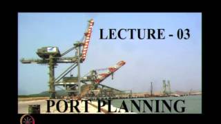 Mod-01 Lec-05 Port planning