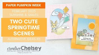 Two Cute Springtime Scenes Alternative Card Ideas with the February 2023 Paper Pumpkin Stampin' Up!