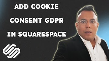 How to add cookie consent GDPR in Squarespace  { 2025 edition }