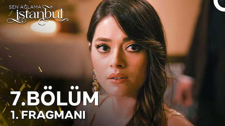 Sen Ağlama İstanbul 7. Bölüm 1. Fragmanı | Seviyorum Seni, Hem De Deliler Gibi!