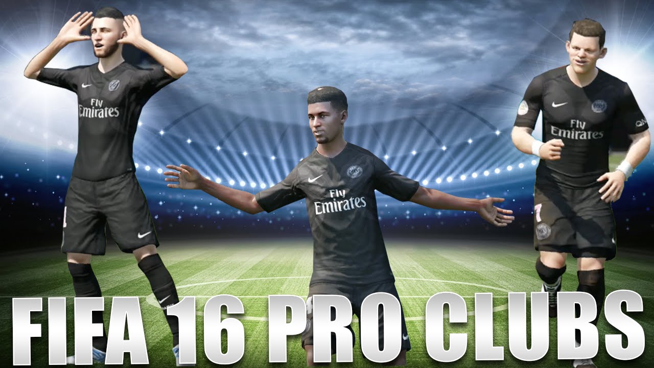 Fifa 16 Pro Club With Antodaboss And Kay Youtube