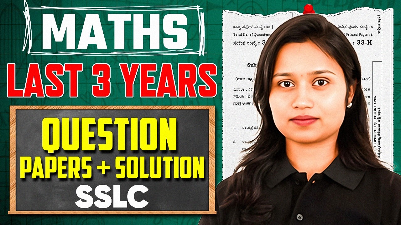 SSLC Maths Last 3 Years Question Papers + Solutions | Complete Exam Preparation 📘🔥