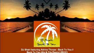 DJ Shah feat. Adrina Thorpe - Back To You (Aly &amp; Fila Remix) [MAGIC003.02]