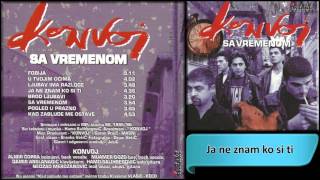 Konvoj - Ja ne znam ko si ti - (Audio 1997) HD