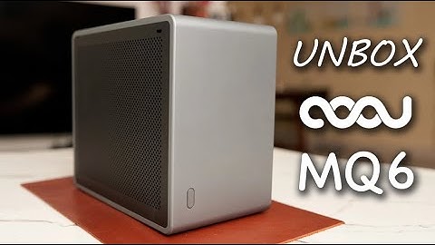 [ITX] Unbox Case MQ6 - Siêu phẩm đến từ COOJ