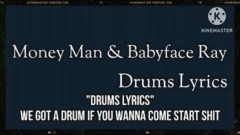 Money Man & Babyface Ray Drums Lyrics #newmusic