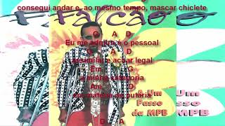 QUANTO MAIS PRINCIPALMENTE - Falcão (Cifras)