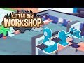 НОВЫЕ СТАНКИ! #4 LITTLE BIG WORKSHOP ПРОХОЖДЕНИЕ