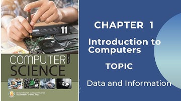 11 Computer Science || Chapter 1 || Data and Information || TN state board