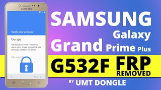 Samsung Galaxy Grand Prime Plus G532F FRP Remove by UMT Dongle | In Urdu/Hindi