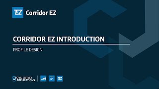 Corridor EZ Introduction | Profile Design