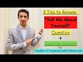 "Tell me About Yourself ?" - Best Sample Answer for College Students & Job Seekers