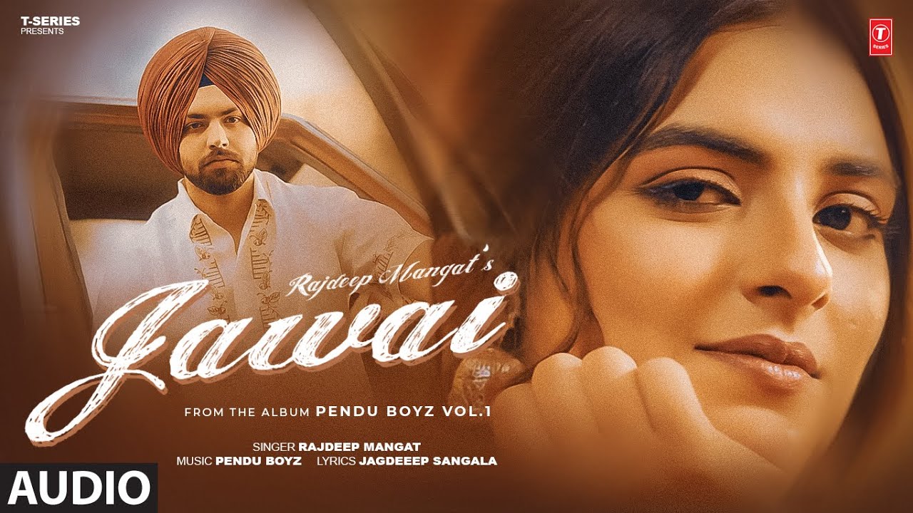 JAWAI (FULL AUDIO) | RAJDEEP MANGAT | PENDU BOYZ | LATEST PUNJABI SONGS 2025