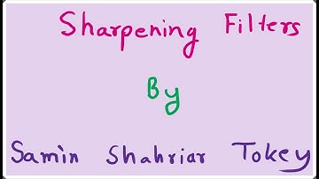 25. Sharpening Filters - First and Second Order Derivatives