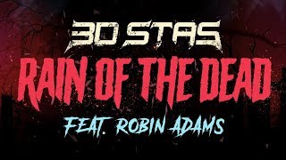 3D Stas - Rain of the Dead (feat. Robin Adams)