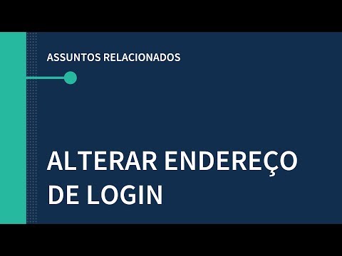 ALTERAR ENDEREÇO DE LOGIN