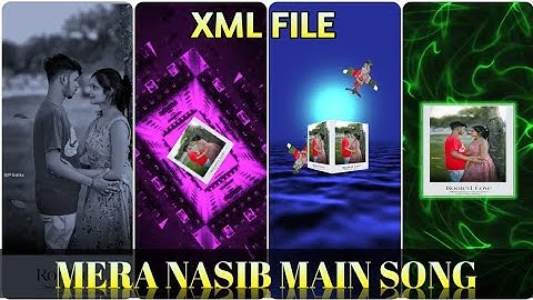 🌿MERA NASIB MAIN SONG🥰 #alightmotionedit #xml_file #editing BY SD XML EDITOR LINK 👇