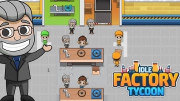 Idle Factory Tycoon  Part 1