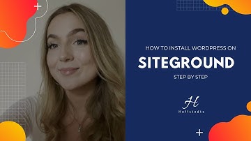 How to install WordPress on Siteground Hosting - Step by step!