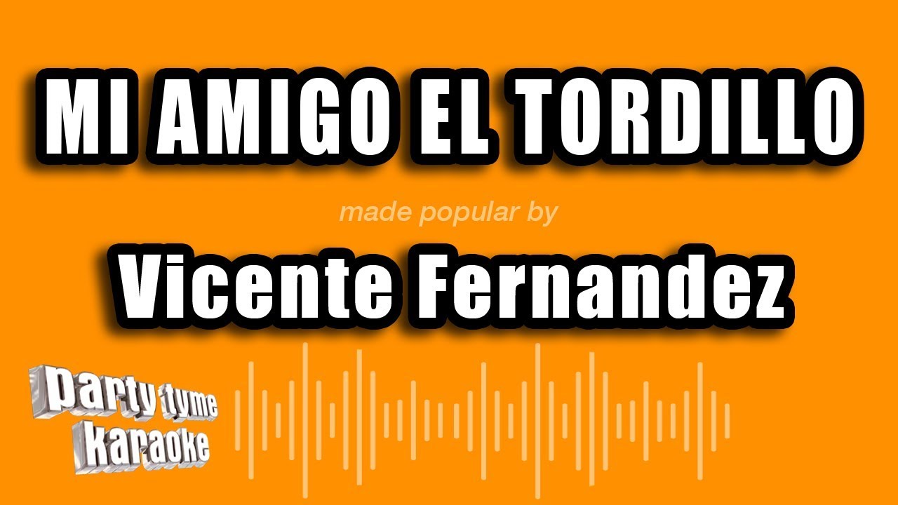 Vicente Fernandez - Mi Amigo El Tordillo (Versión Karaoke)