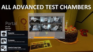 Portal - All Advanced Test Chambers, Full Tutorial