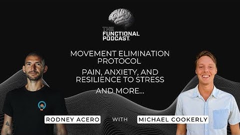Pain, Anxiety, and RESILIENCE To Stress  | Movement Elimination Protocol
