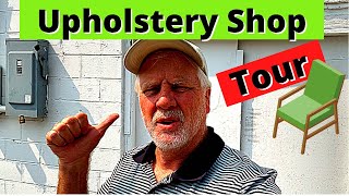 Upholstery Shop Tour