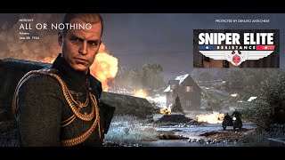 Sniper Elite Resistance - Mission 9, Gameplay WalkThru With (Voice Commentary) All Or Nothing HDR