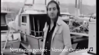 Pino Mauro -  Nun t'aggia Perdere - Versione Originale chords