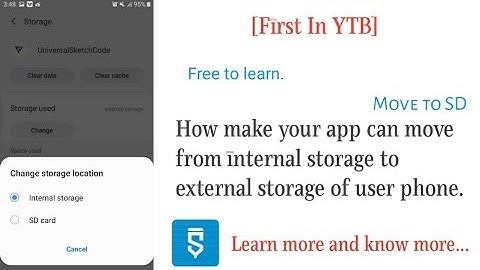 How make your app can move from internal storage to external storage of user phone.