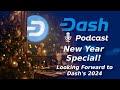 Dash podcast 211 new year 2024 special