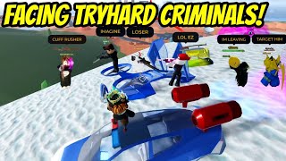 Destroying A Group Of Salty Criminals In Roblox Jailbreak