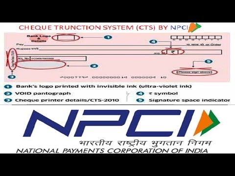 Cheque Truncation System CTS by National Payments Corporation of India  NPCI