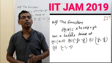 IIT JAM 2019 Q.22 Saddle Point  | Saddle point in  hindi | Saddle ponit function of  two variable