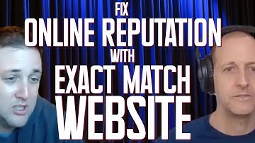 How To Use Exact Match Websites For Online Reputation Management