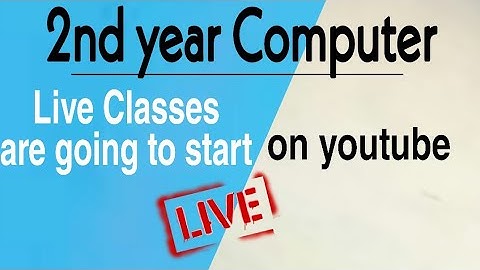 ICS Part 2 Computer science Live classes are going to start on youtube